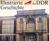 Illustrierte Geschichte der DDR